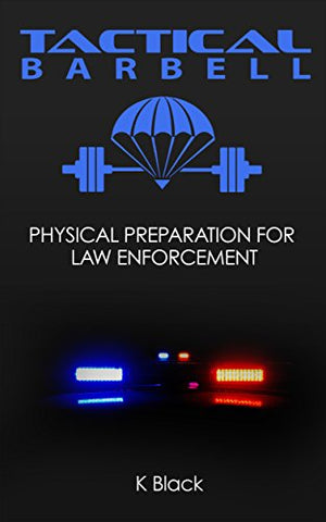 Physical Preparation for Law Enforcement